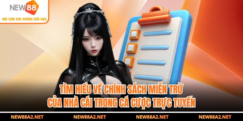 Tìm hiểu về chính sách miễn trừ của nhà cái trong cá cược trực tuyến
